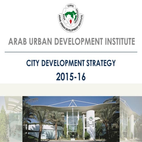ARAB URBAN DEVELOPMENT INSTITUTE CDS 2015-16