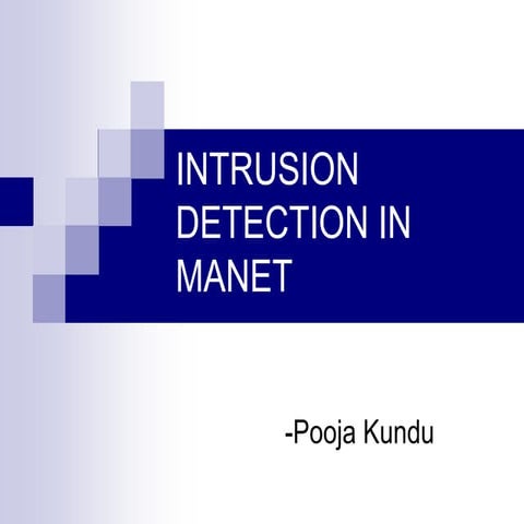 Intrusion detection in MANETS