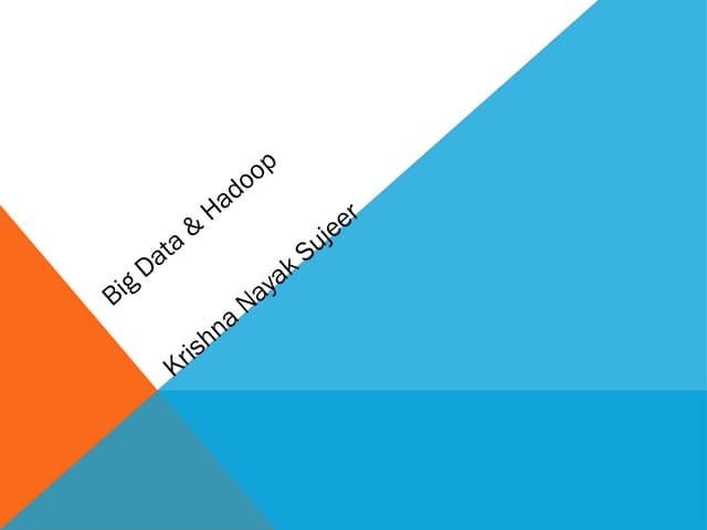 Big Data & Hadoop