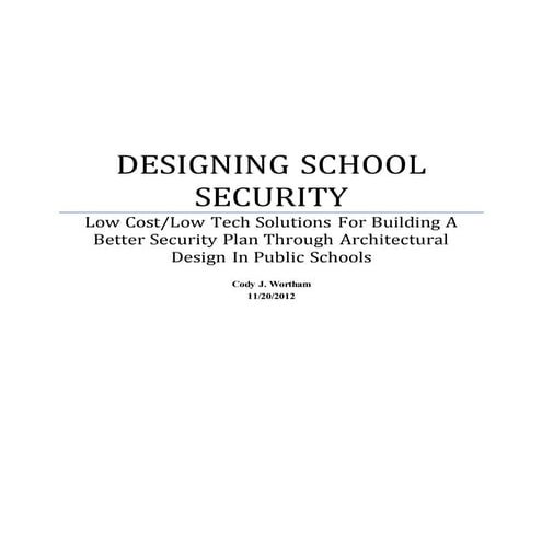 Designing School Security: Low Cost/Low Tech Solutions For Building A Better ...