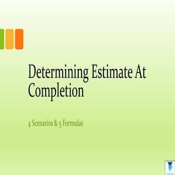 Calculating Estimate At Completion (EAC) Using 5 Different Formulas