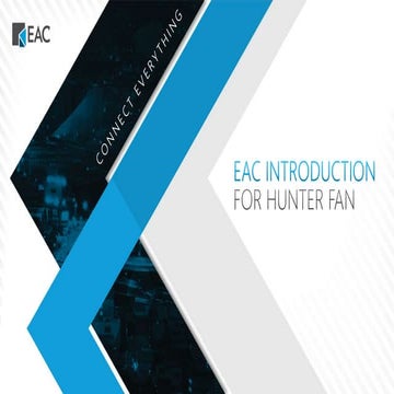 Hunter Fan + EAC Presentation