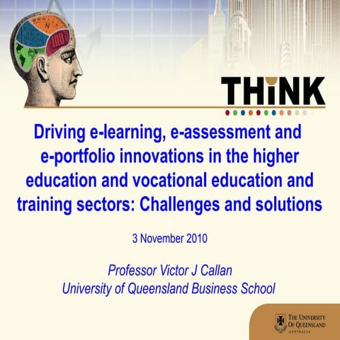 Driving e-learning, e-assessment and e-portfolio innovations in the higher ed...