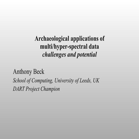 Archaeological applications of multi/hyper-spectral data: challenges and pote...