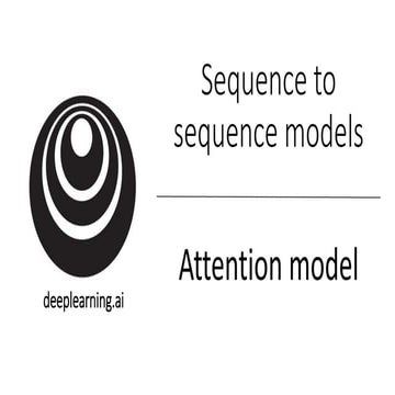  Eac4f222d9d468a0c29a71a3830a5c60 c5_w3l08-attentionmodel