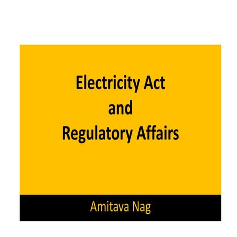 Electricity Act 2003 and its proposed amendments