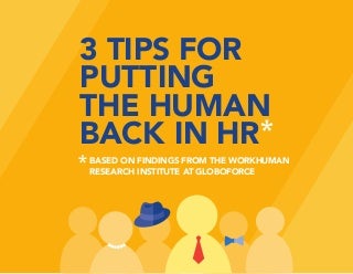 3 Tips for Putting the Human Back in HR