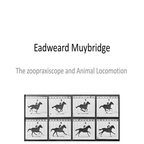 Eadweard muybridge