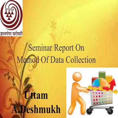 Ready presentaion of methods of data collection | PPT
