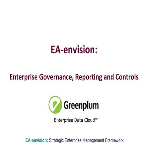 Ea Enterprise Governance, Reporting And Controls Ii