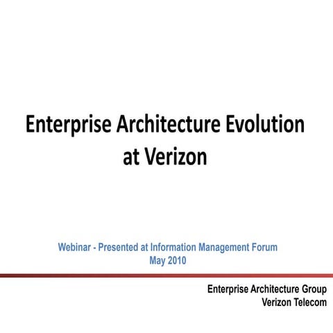 Enterprise Architecture Evolution at Verizon - May 2010