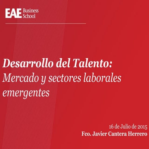 Webinar: "Dearrollo del Talento: Mercados y sectores emergentes"