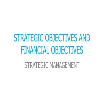 STRATEGIC OBJECTIVES AND FINANCIAL OBJECTIVES