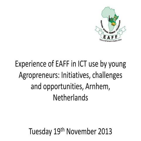 Norbert Tuyishime - EAFF Experience in ICT use by young agropreneurs