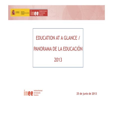 Presentación Panorama de la Educación 2013. OCDE. INEE
