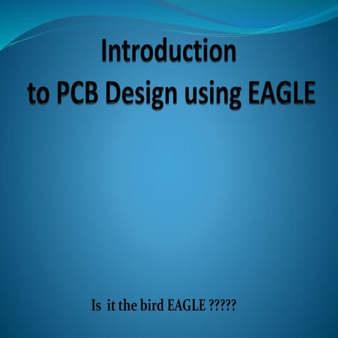 PCB Design using Eagle by Abdul Munaff & Prof. Anil Kadle