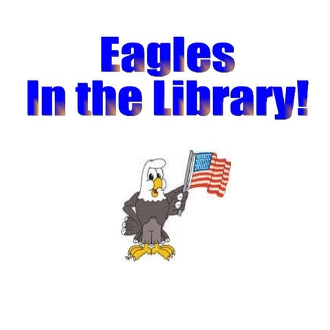 Eagles in the library!
