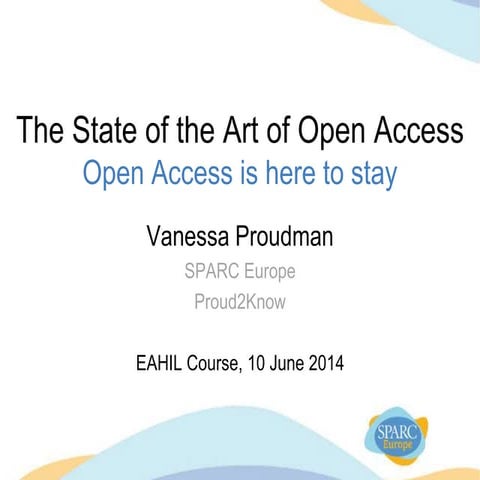 The State of the Art of Open Access. Open Access is here to stay, June 2014