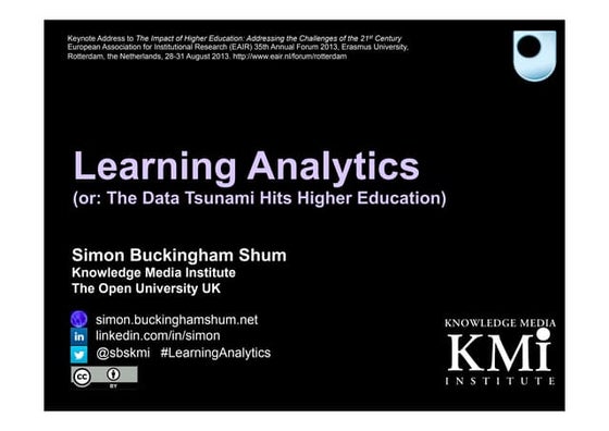 Learning Analytics (or: The Data Tsunami Hits Higher Education)
