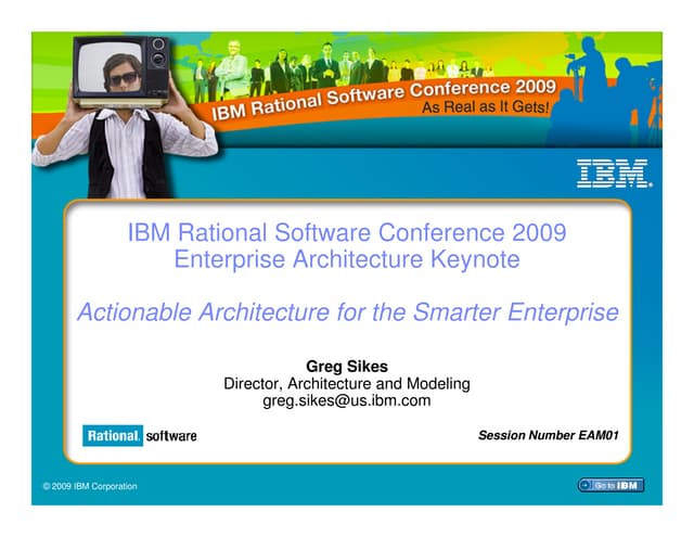 IBM Rational Software Conference 2009: Enterprise Architecture Management Tra...