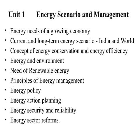 Energy Scenario and Management  , Energy audit and Management 