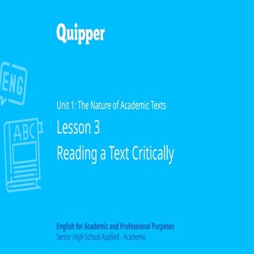 EAP11_12_Unit 1_Lesson 3_Reading a Text Critically.pptx