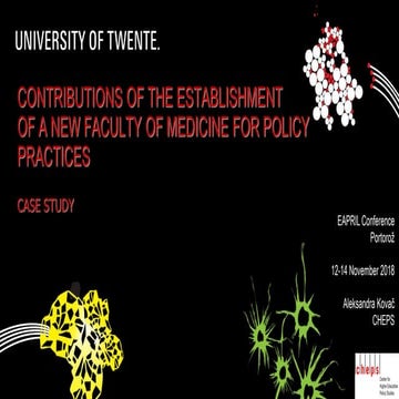 Contribution of the Establishment of a New Faculty of Medicine for Policy Pra...