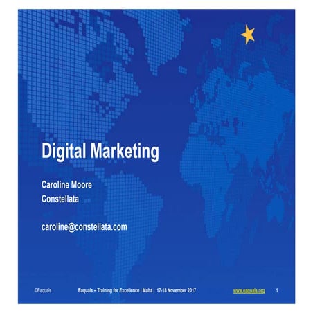 Eaquals Training for Excellence: Digital Marketing, Caroline Moore