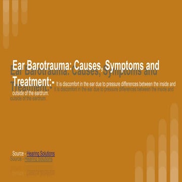 Ear barotrauma causes, symptoms and treatment | PPTX