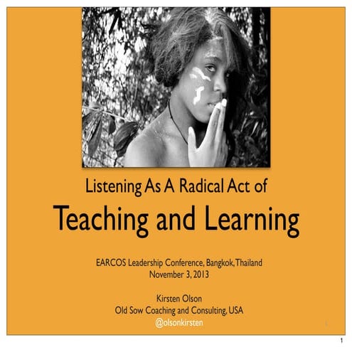 Listening As a Radical Act of Leadership for Educators
