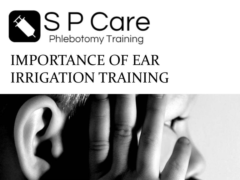 Importance of Ear Irrigation Training Birstall