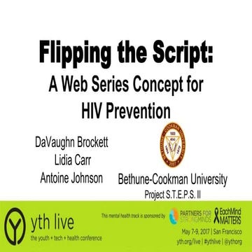 Flipping the Script: A Web Series Concept for HIV Prevention