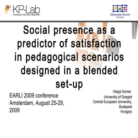 Dorner Helga: Social presence as a predictor of satisfaction in pedagogical s...