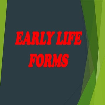 EARLY-LIFE-FORMS EARTH AND LIFE SCIENCE_1.pptx