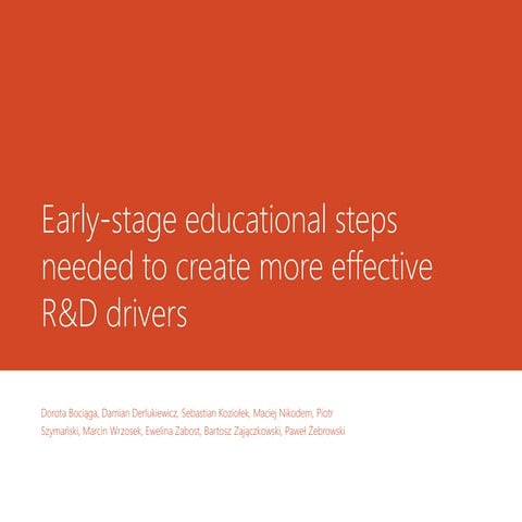 Early-stage educational steps needed to create more effective R&D drivers