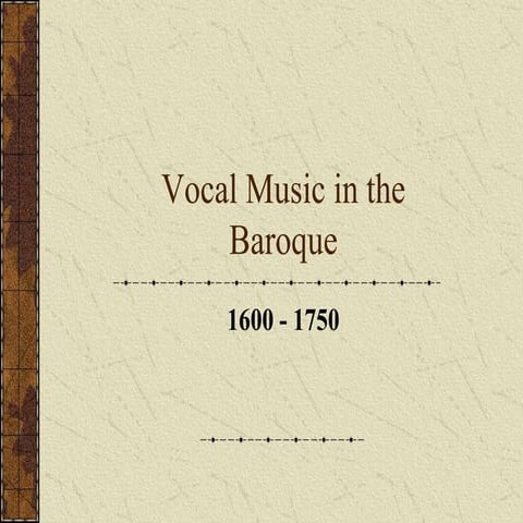 Early Baroque Vocal Music