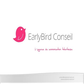 EarlyBird Conseil, le réseau de pro...