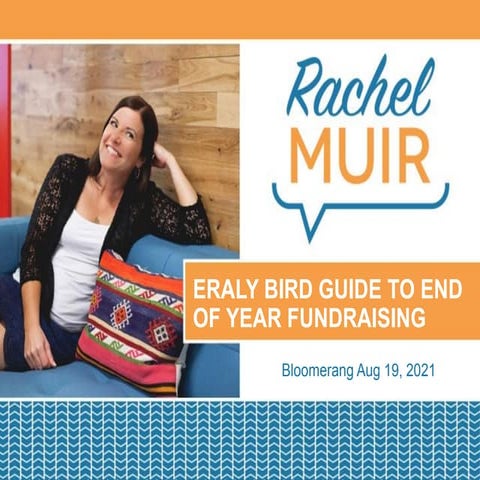 The Early Bird Guide to Epic End of Year Fundraising