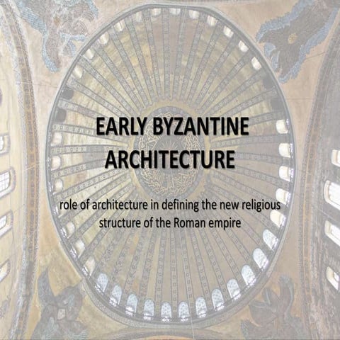 Early byzantine architecture