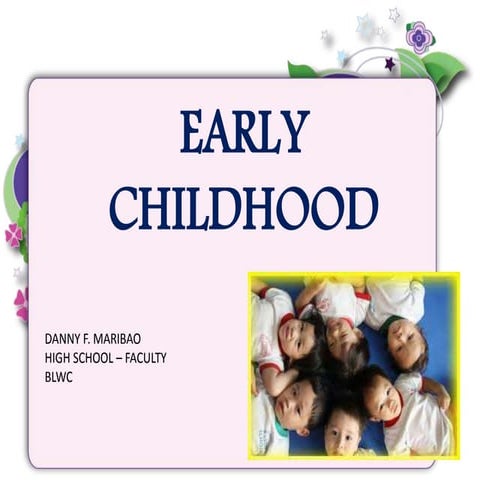 Earlychildhooddevelopment