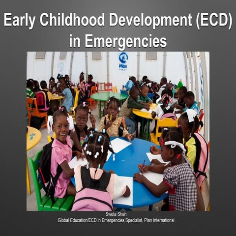 Early Childhood Development (ECD) in Emergencies Reading Pack | PPT