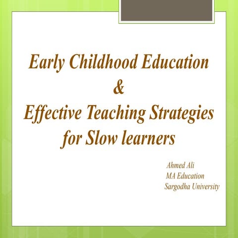 Early Childhood Education, ECE. .pptx