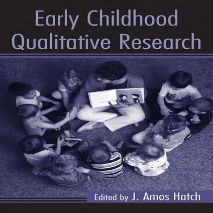 Early childhood qualitative research