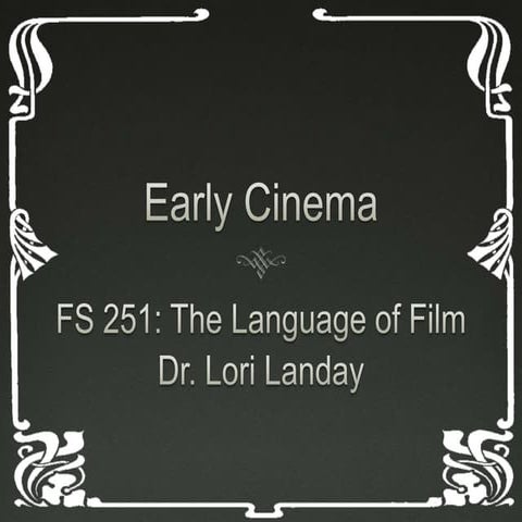 Early Cinema