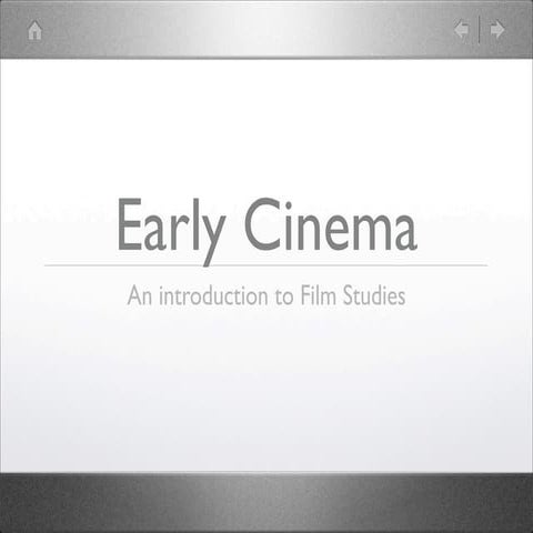 Early cinema presentation