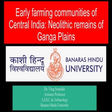 Early farming communities of Central India- Neolithic remains of Ganga plains...