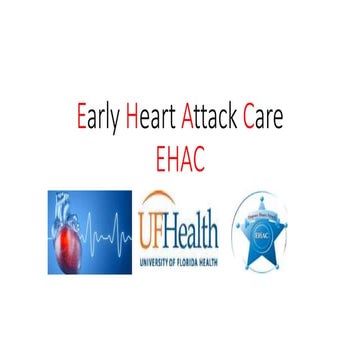 Early heart attack care education
