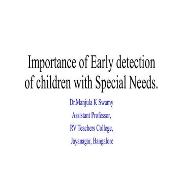 Early detection and  intervention for children with disabilities the pptx