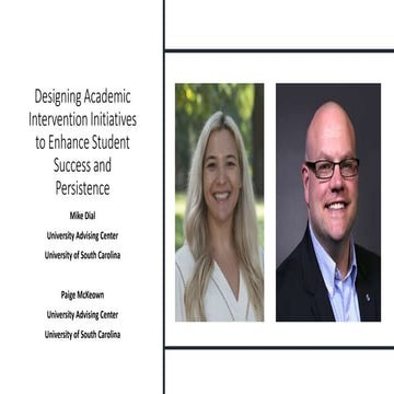 Designing Academic Intervention Initiatives to Enhance Student Success and Pe...