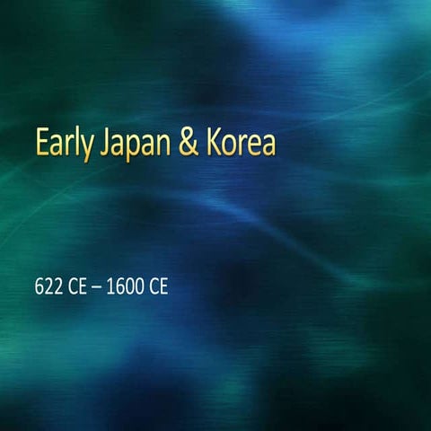 Early japan & korea